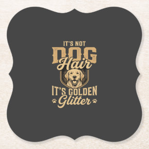Funny Golden Retriever Dog Hair Glitter Paper Coaster