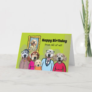Funny Golden Retriever Happy Birthday From All Card