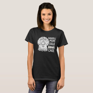 Funny Goldendoodle Doodle Mum Hair Don't Care Dog T-Shirt