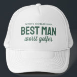 Funny golf bachelor party best man worst golfer trucker hat<br><div class="desc">For the golf theme bachelor party, get a good laugh with this personalised hat perfect for the best man. The hat features the saying "Best Man worst golfer" but the green text can be customised with your choice of wording. Find coordinating bachelor party supplies and more colours in the Golf...</div>