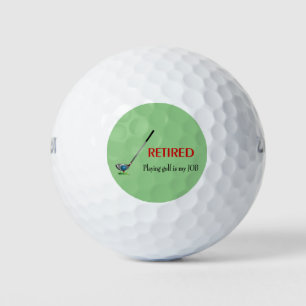 Funny Golf Balls, Retired Quote, Cool Golfer Logo Golf Balls
