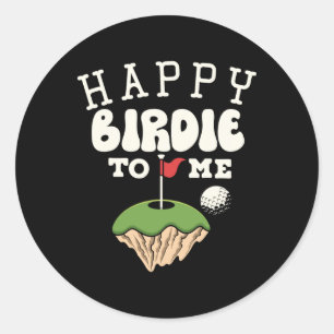 Funny Golf Birthday Shirt Happy Birdie Golfer Kids Classic Round Sticker