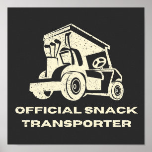 Funny Golf Cart   Official Snack Transporter Poster