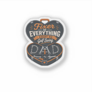 Funny Golf Dad T-Shirt – Fixer of Everything