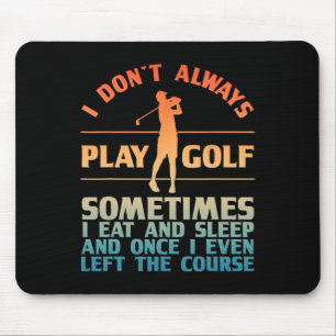 Funny Golf Design For Men Women Golf Player Golfer Mouse Mat