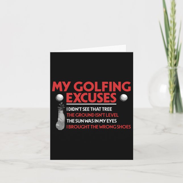 Funny Golf Golfer My Golfing Excuses I Didn't See  Card (Front)