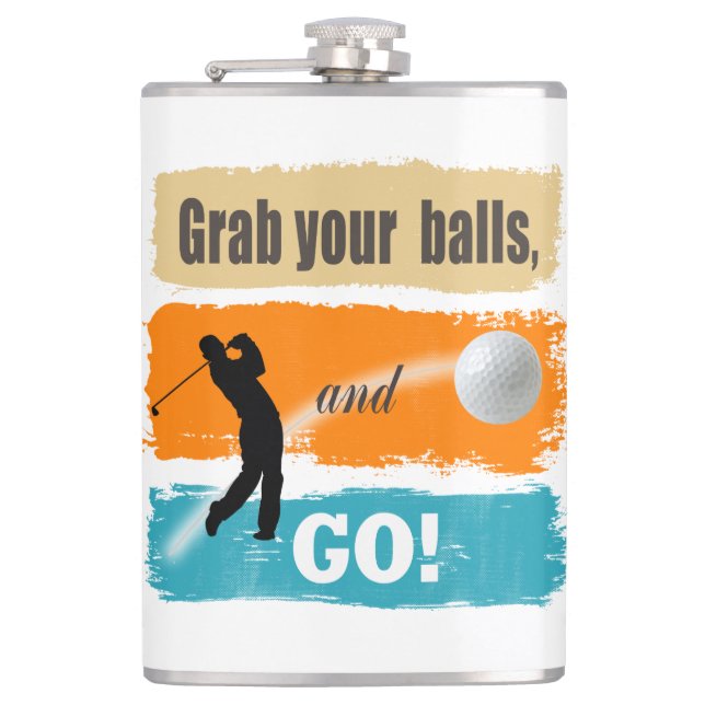 Funny Golf Grab Your Balls ID466 Hip Flask (Front)