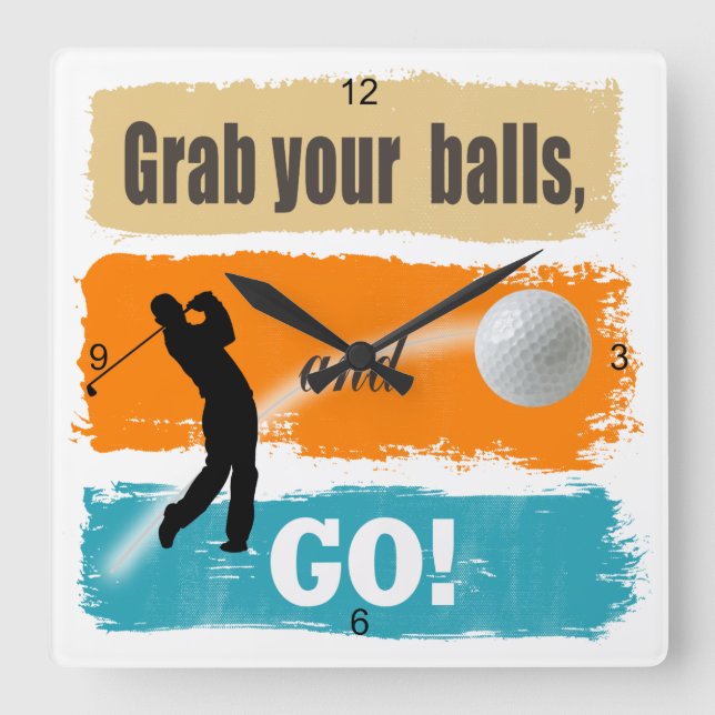 Funny Golf Grab Your Balls ID963 Square Wall Clock (Front)