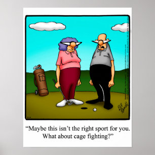 Funny Golf Humor Poster Gift