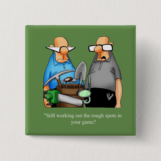 Funny Golf Humour Button (Front)