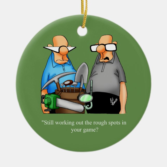 Funny Golf Humour Ornament Gift (Front)