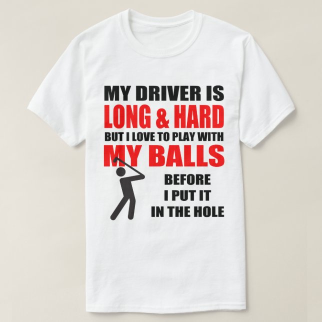 Funny Golf Joke T-Shirt (Design Front)
