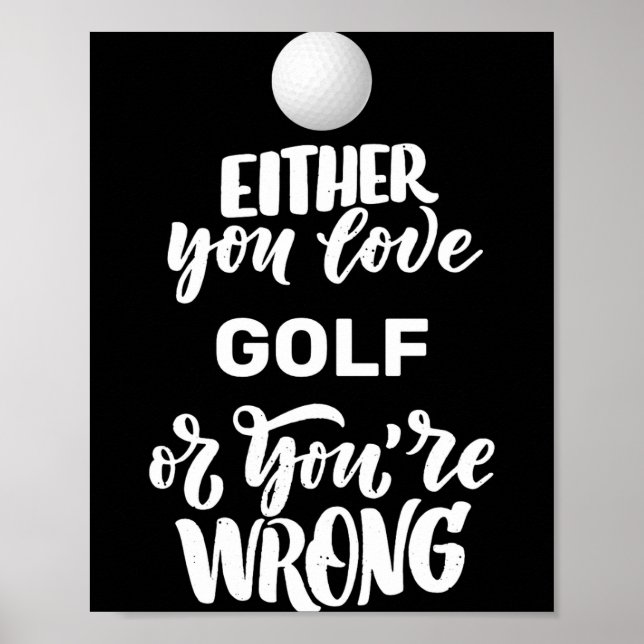 Funny Golf Love Golfing Golfer  Poster (Front)