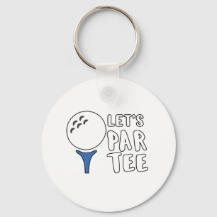 Funny Golf Lover Gift Let's Par Tee Golf Gift Key Ring