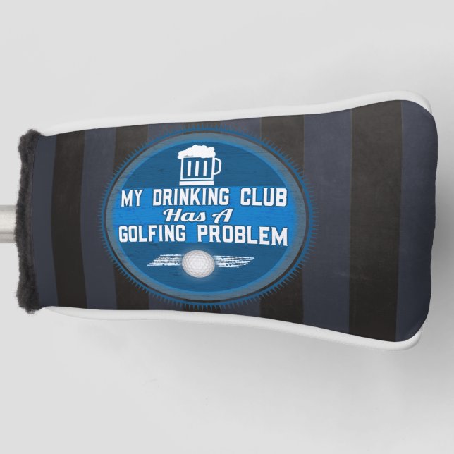 Funny Golf - My Drinking Club Golf Head Cover (Front)