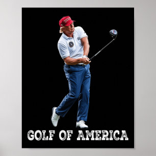 Funny Golf Of America Donald Trump 1  Poster