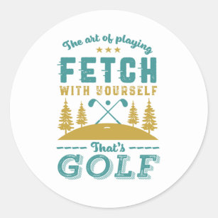 Funny Golf Player Quote Golfers Love Golfing Sport Classic Round Sticker