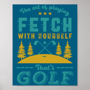 Funny Golf Player Quote Golfers Love Golfing Srt  Poster