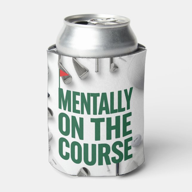 Funny Golf Quote Can Cooler on Golf Course Green  (Can Front)