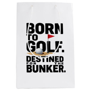 Funny Golf Quote for Golf Addicts  Medium Gift Bag