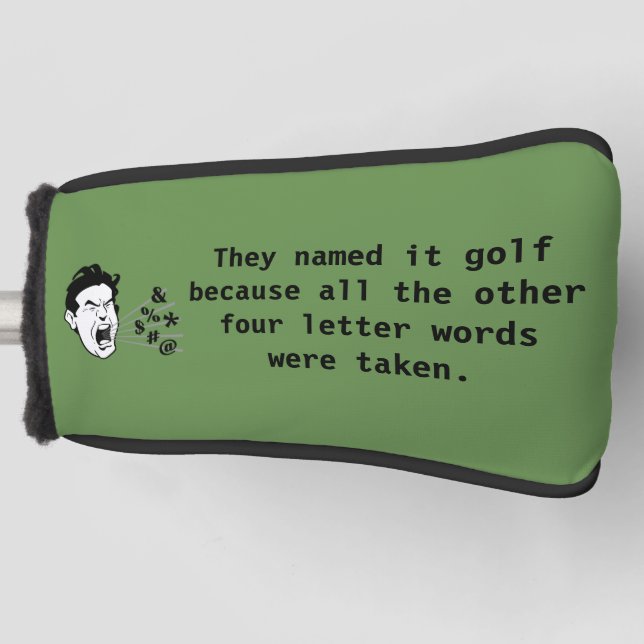 Funny Golf Quote Golf Head Cover (Front)