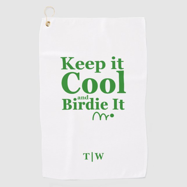Funny Golf Quote Keep It Cool And Birdie It  Towel (Front)