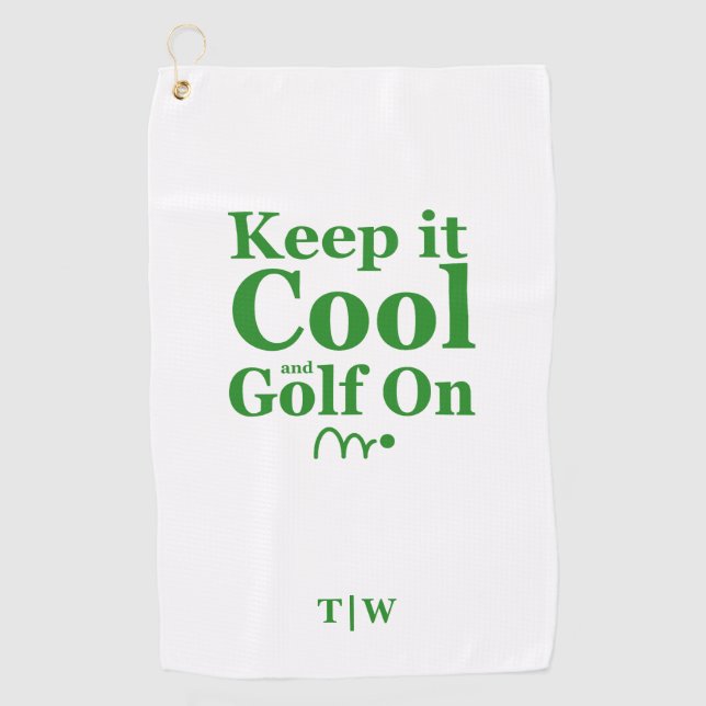 Funny Golf Quote Keep It Cool And Golf On Initials Towel (Front)