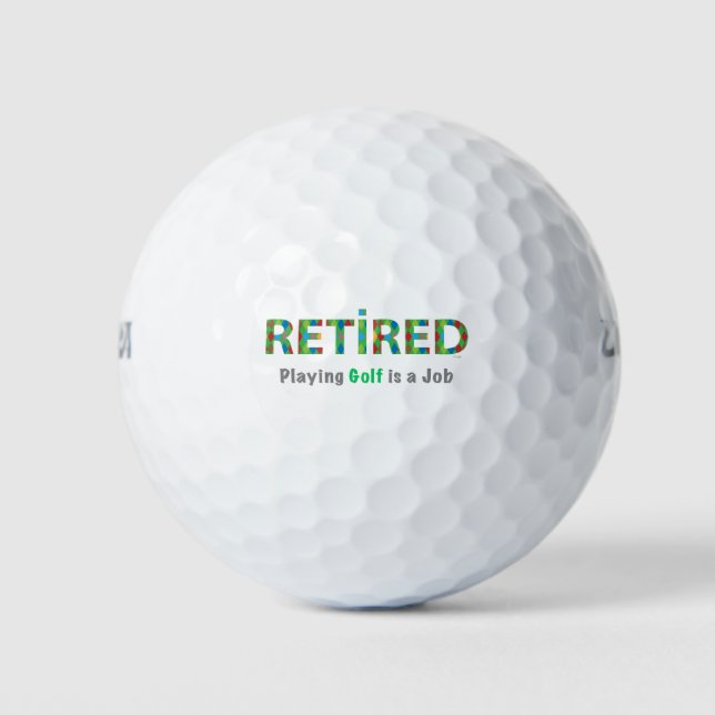 Funny Golf Retired Golfer Cool Quote Balls (Front)