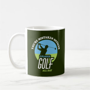 Funny Golf Saying For Golfers Coffee Mug