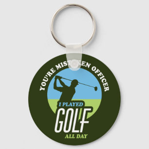 Funny Golf Saying For Golfers Key Ring