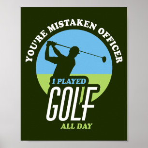 Funny Golf Saying For Golfers Poster