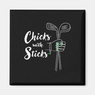 Funny Golf Shirt For Women - Chicks With Sticks La Magnet