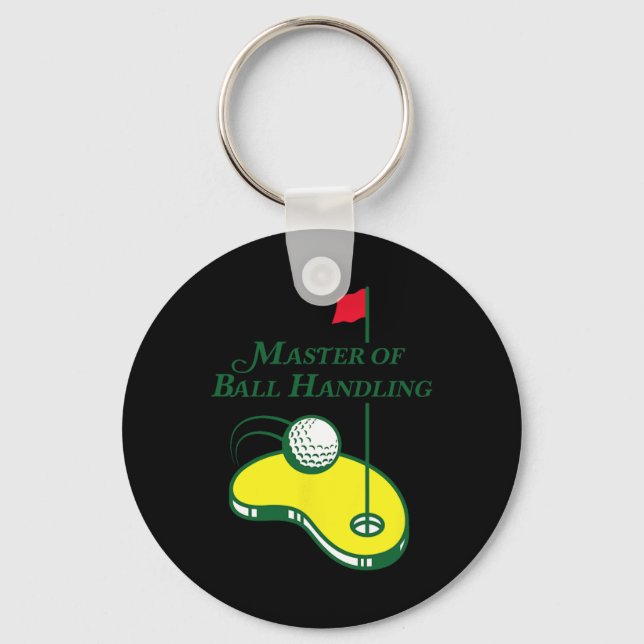 Funny Golf Shirt - Master Of Ball Handling For Men Key Ring (Front)