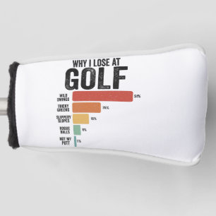 Funny Golf Sport Why I Lose At Golfing Game Retro  Head Cover