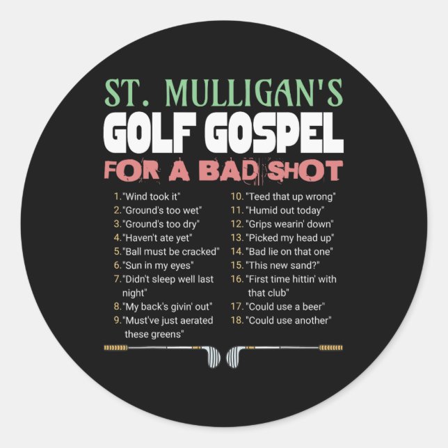 Funny Golf St.mulligan's Excuses For A Bad Shot Fu Classic Round Sticker (Front)