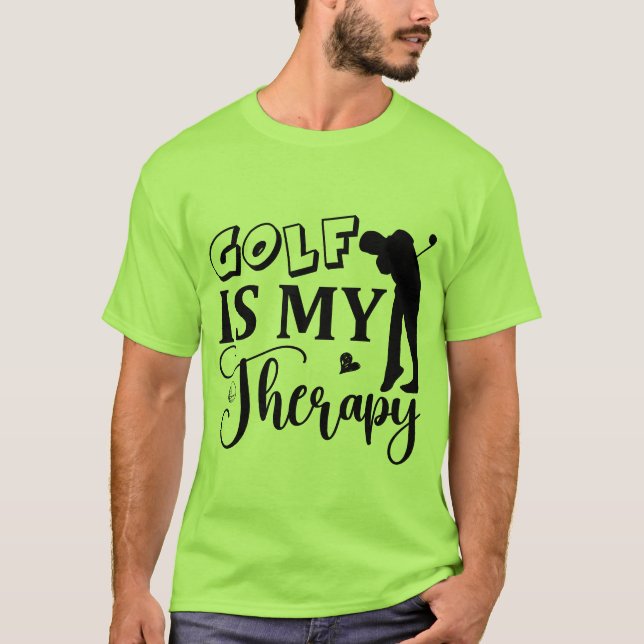 Funny Golf Therapy word art  T-Shirt (Front)