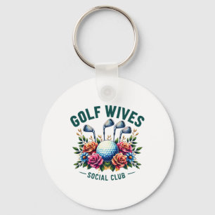 Funny Golf Wives Social Club Golf Lovers Golfer Go Key Ring
