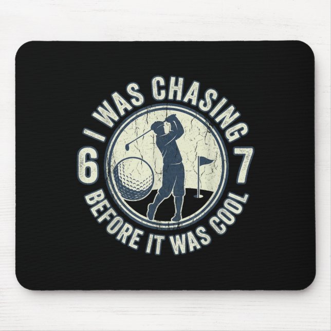 Funny Golfer 67 Meme Golf Joke Chasing 67  Mouse Mat (Front)