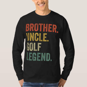 Funny Golfer Brother Uncle Golf Legend Vintage Ret T-Shirt