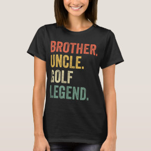Funny Golfer Brother Uncle Golf Legend Vintage Ret T-Shirt