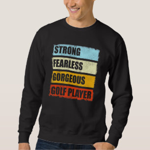 Funny Golfer Golf Player Men Golfing Sweatshirt