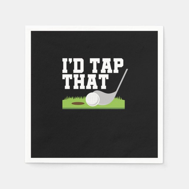 Funny Golfer Puns Id Tap That Adult Joke Golf Golf Napkin (Front)