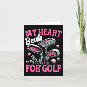 Funny Golfing For Women Golfer - My Heart Beats Fo Card