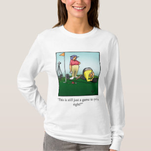 Funny Golfing  Humour Tee Shirt