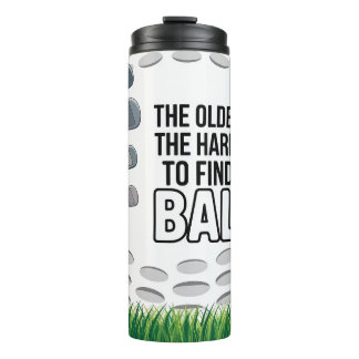 Funny Golfing Quote Thermal Tumbler