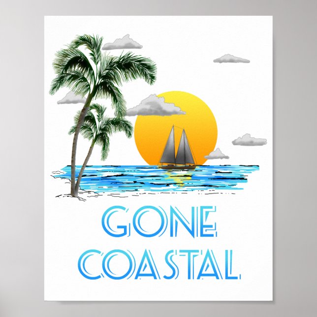 Funny Gone Coastal Nautical Sailing Sunset Poster (Front)