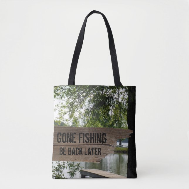 Funny Gone Fishing Wooden Sign Lake Tote Bag (Front)