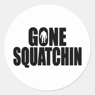 Funny GONE SQUATCHIN Design Special *BOBO* Edition Classic Round Sticker