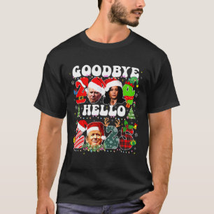 Funny Good 2024 Hello 2025 Funny Kamala & Trump Pr T-Shirt