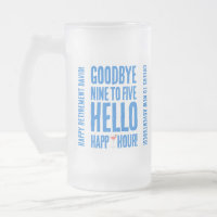 Funny Goodbye 9 to 5 Hello Happy Hour Retirement